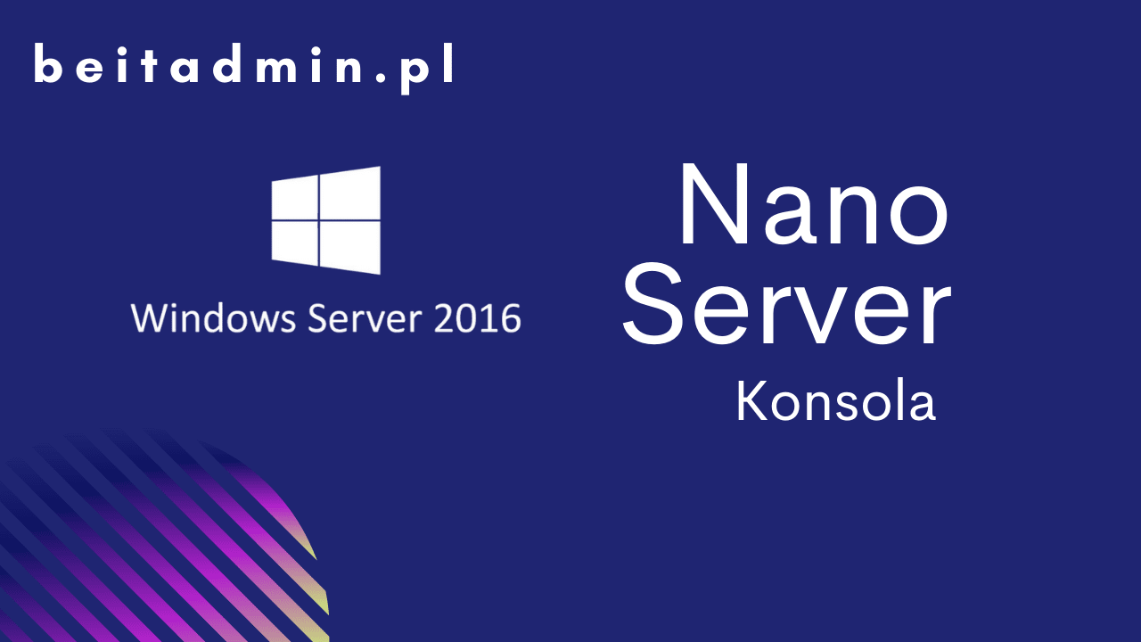 Nano Server Windows Server 2016