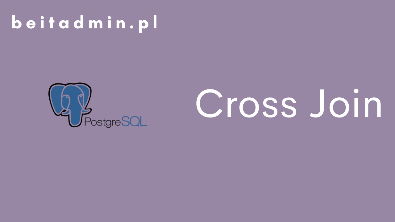PostgreSQL Cross Join