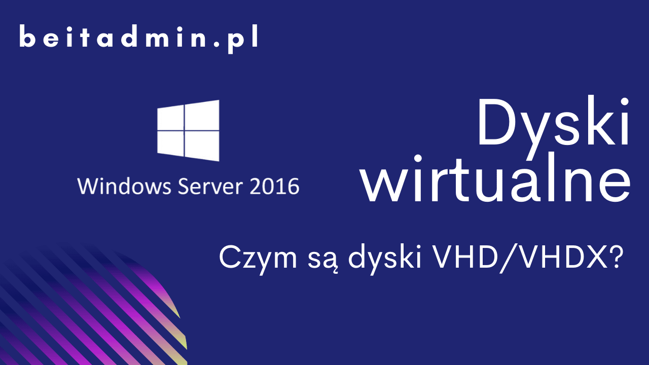 Dyski wirtualne VHD/VHDX