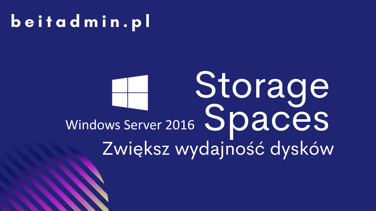 Storage Spaces Windows Server 2016
