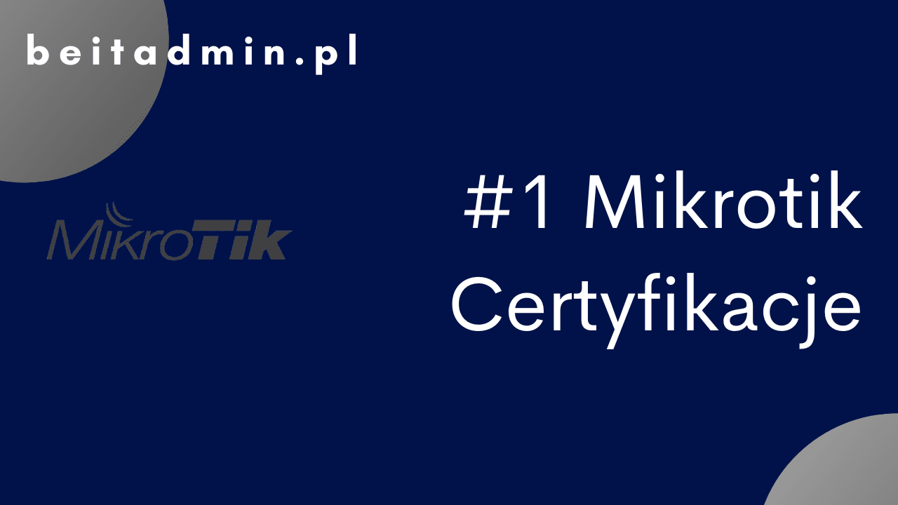 Mikrotik certyfikaty