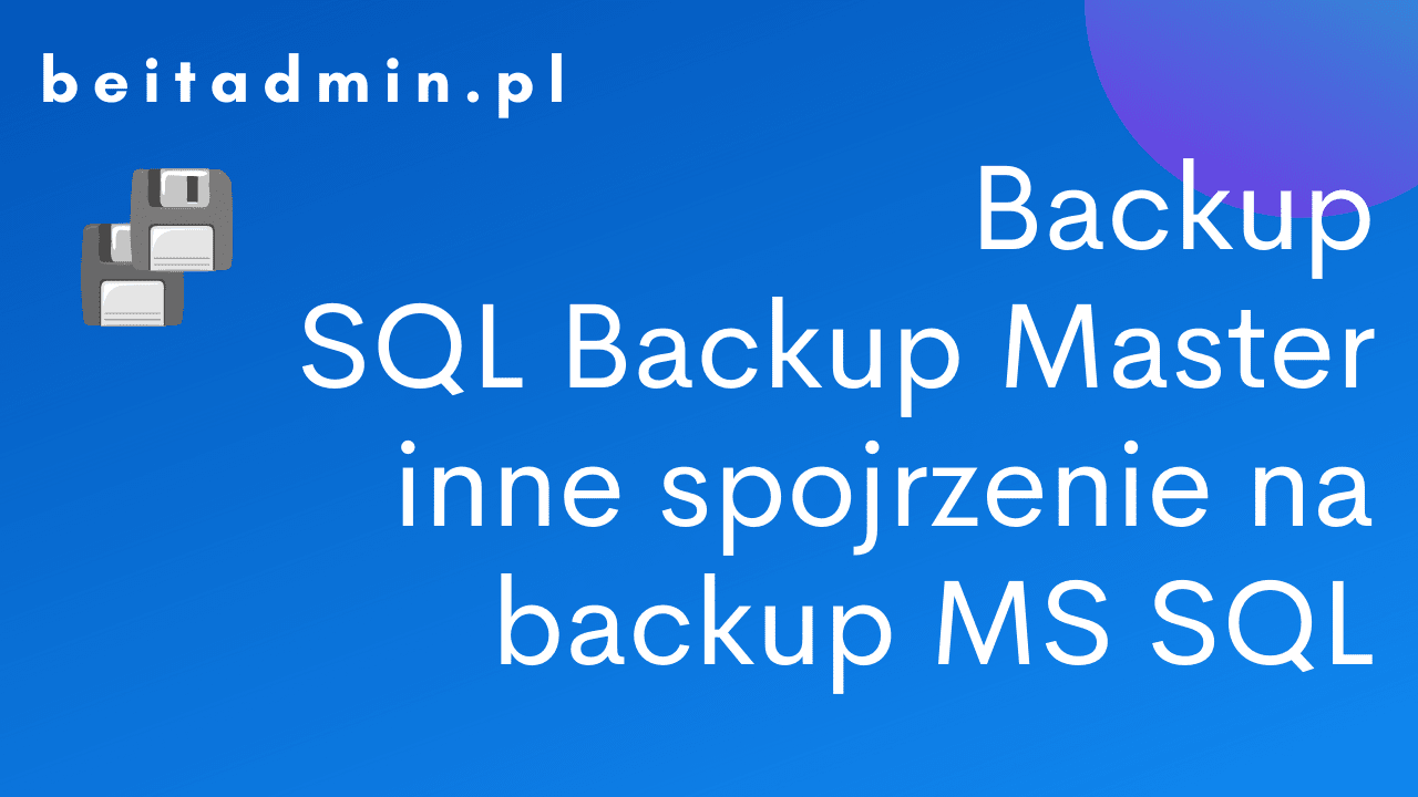 MS SQL Backup Master