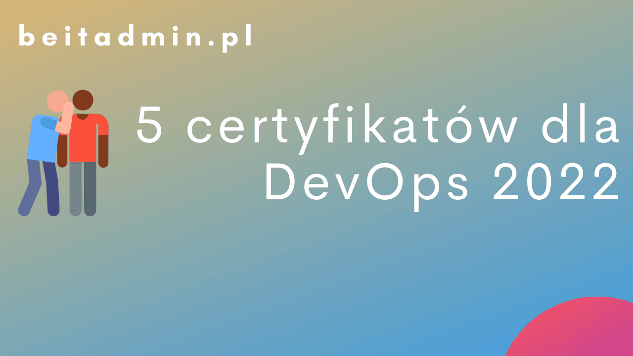 5 certyfikatów DevOps