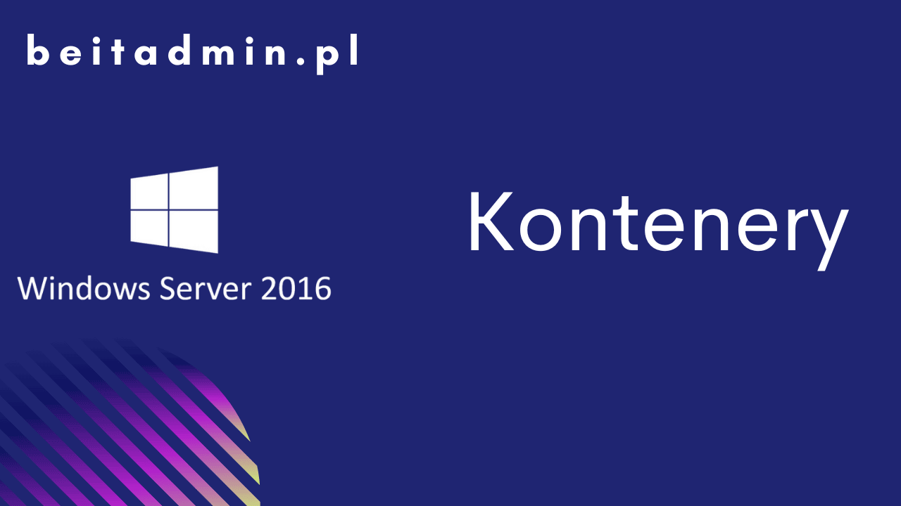 Windows Server 2016 Kontenery