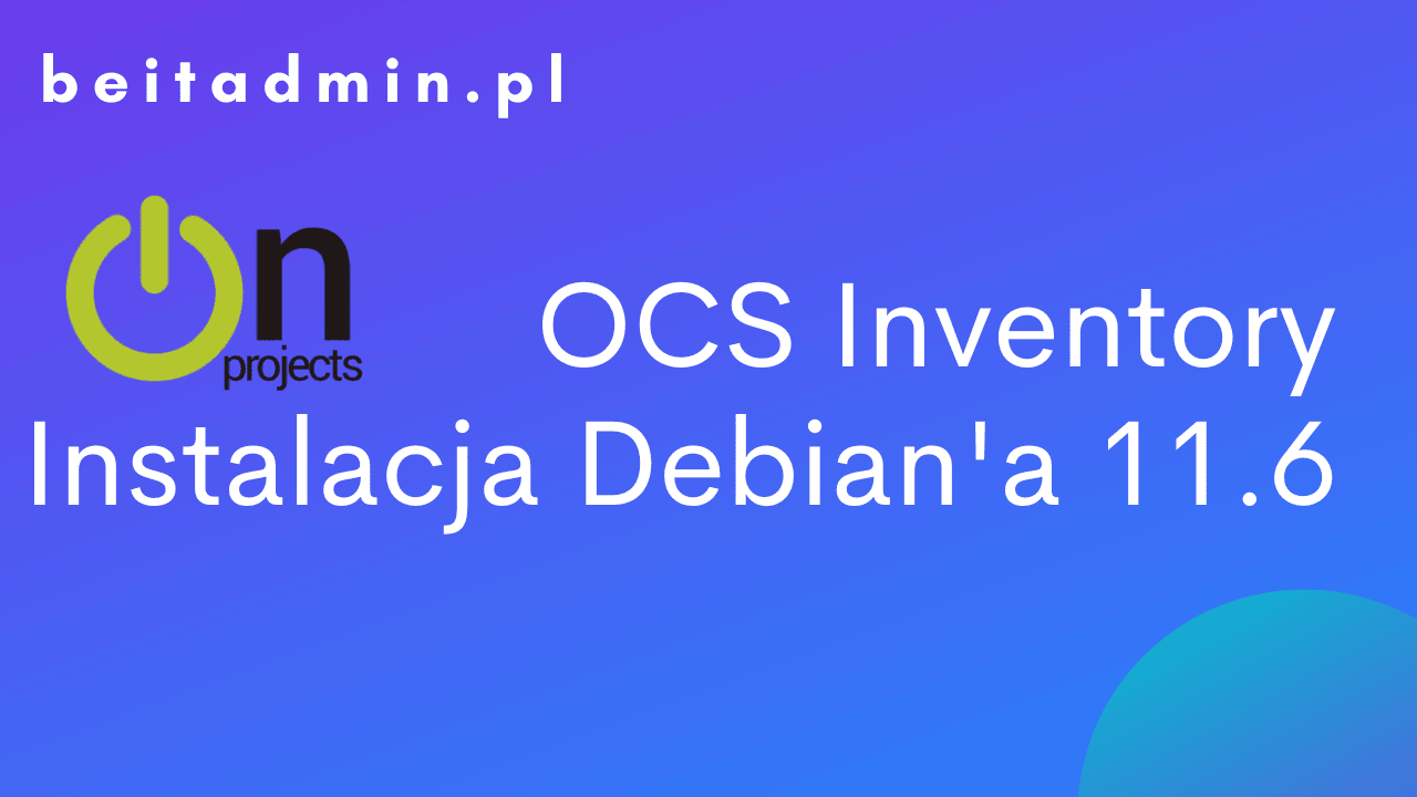 OCS Inventory Debian 11.6 cz.1