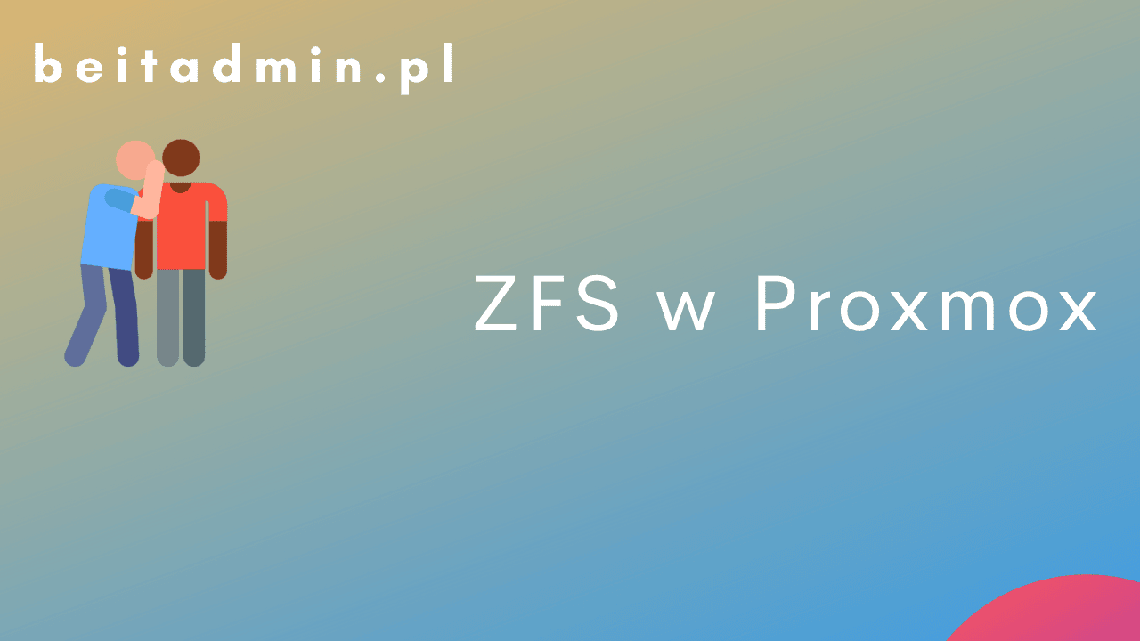 ZFS w Proxmox