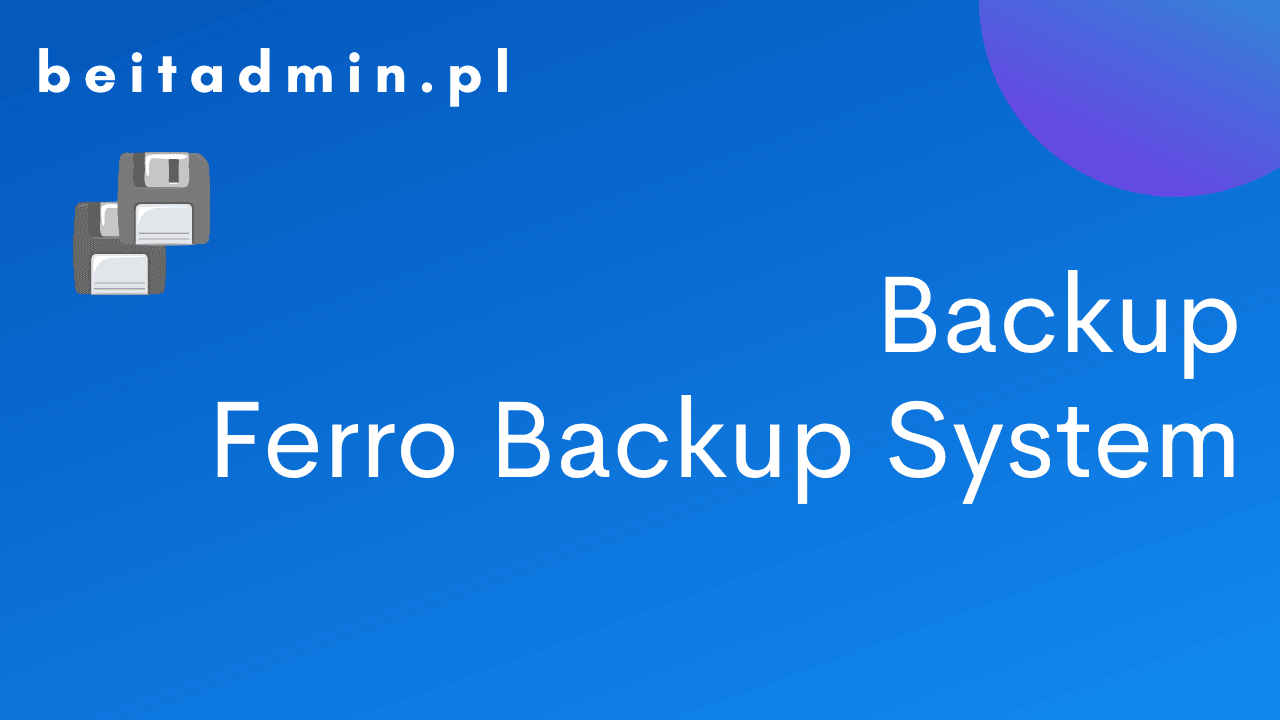 Backup Ferro Backup System
