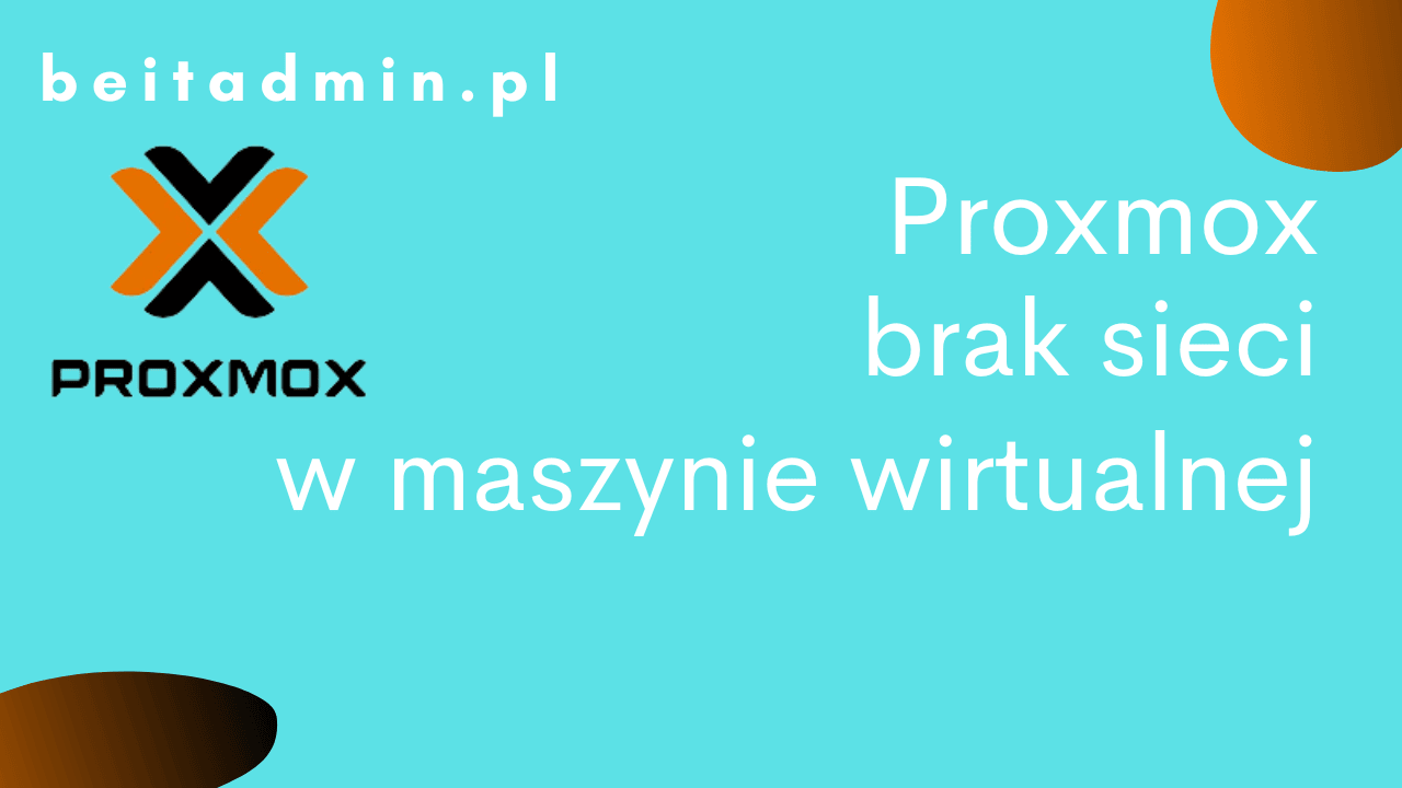 Proxmox brak dostępu do sieci