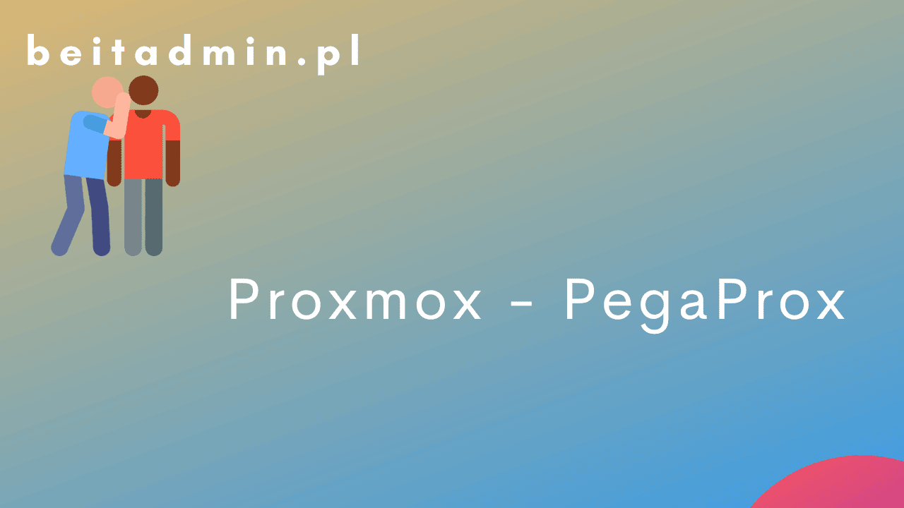Proxmox - PegaProx